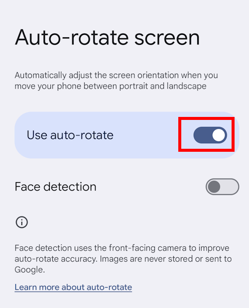 Tap the toggle switch for use auto-rotate to turn it off.